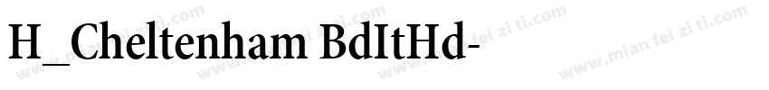 H_Cheltenham BdItHd字体转换